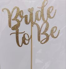 Picture of GOLD BRIDE TO BE CAKE TOPPER 14 X 17CM